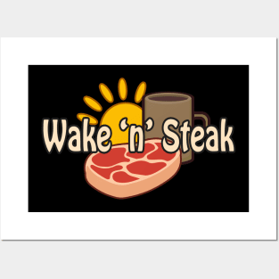 Wake 'n' Steak Posters and Art